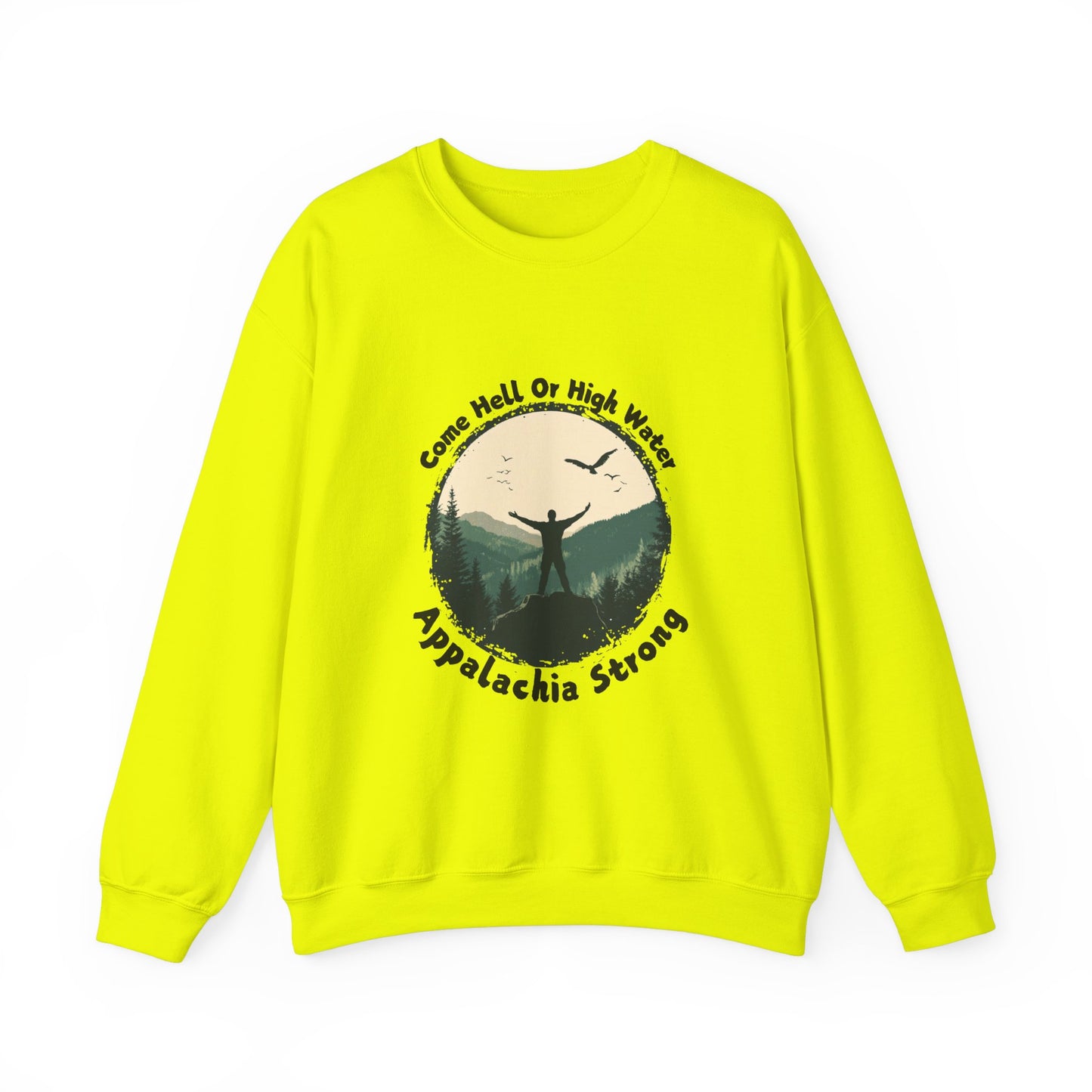 Appalachia Strong Come Hell or Highwater Unisex Heavy Blend™ Crewneck Sweatshirt