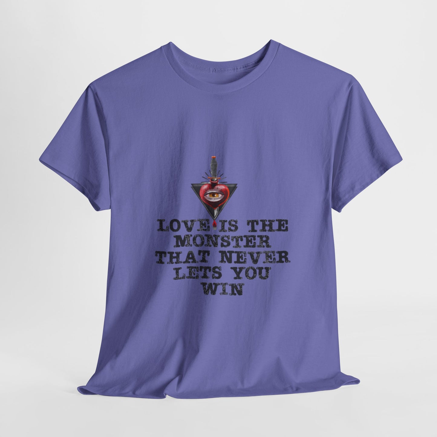 Love Is The Monster Comfy T-Shirt