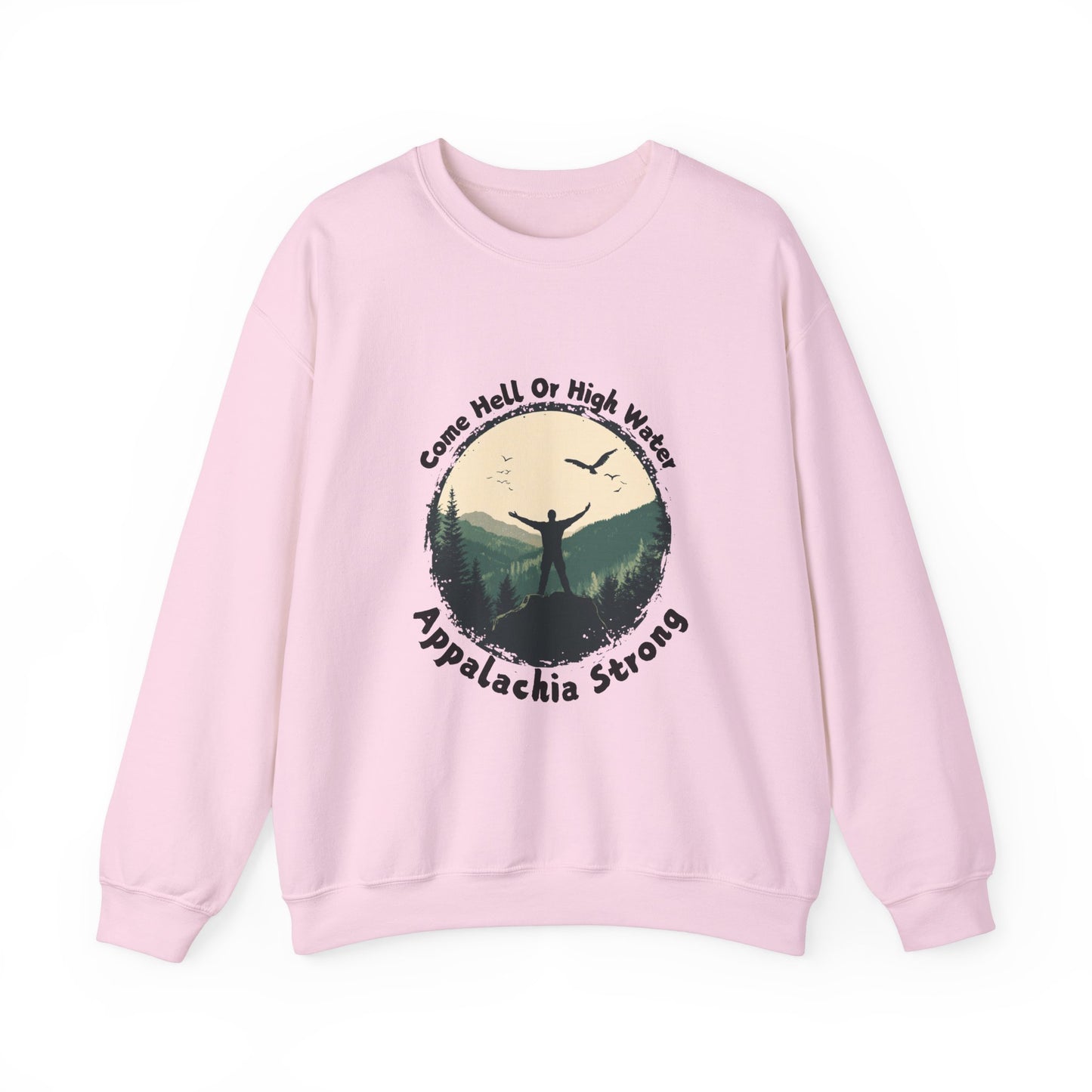 Appalachia Strong Come Hell or Highwater Unisex Heavy Blend™ Crewneck Sweatshirt