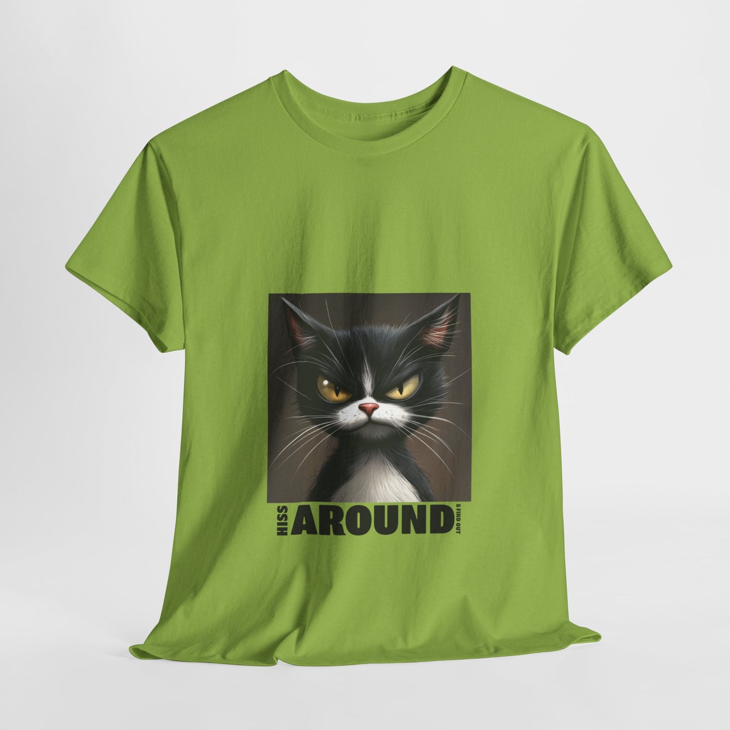 Hiss Around & Find Out Tuxedo Cat Funny Tee - Unisex Heavy Cotton