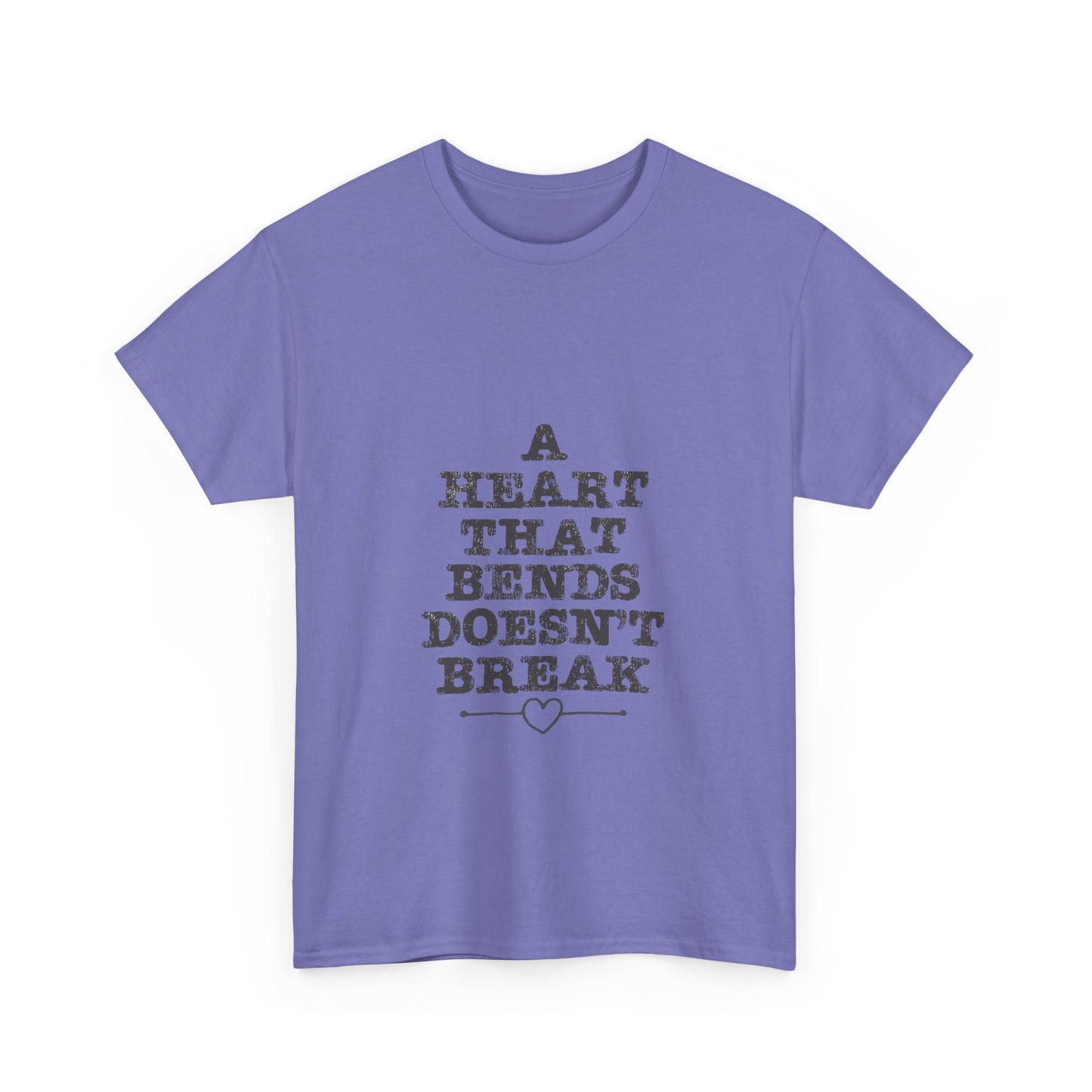 A Heart That Bends T-Shirt