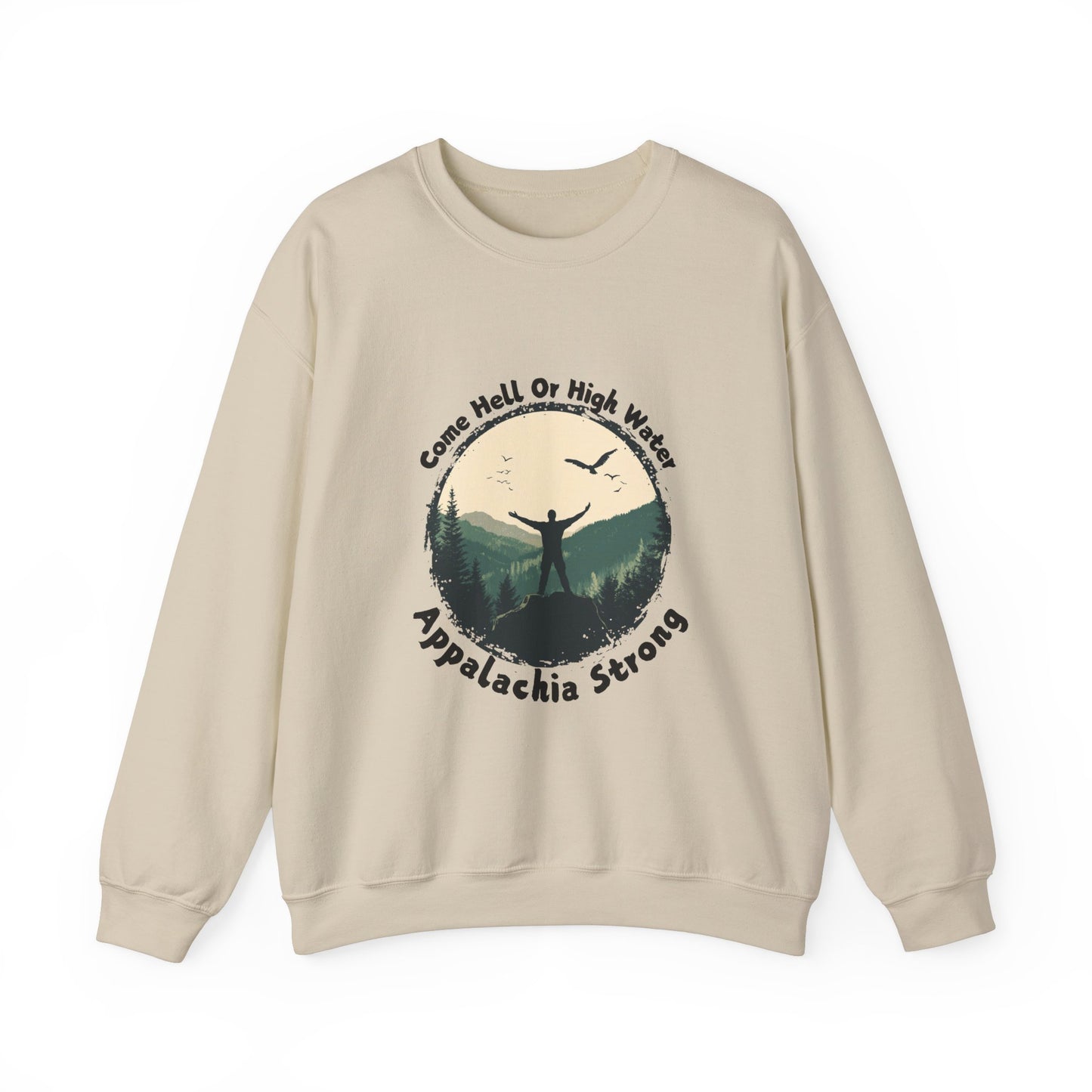 Appalachia Strong Come Hell or Highwater Unisex Heavy Blend™ Crewneck Sweatshirt