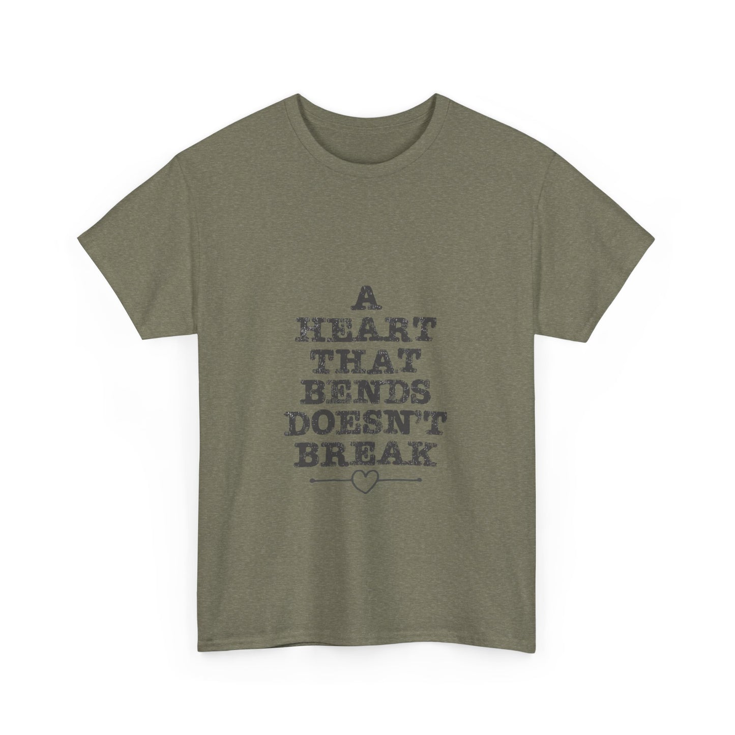 A Heart That Bends T-Shirt