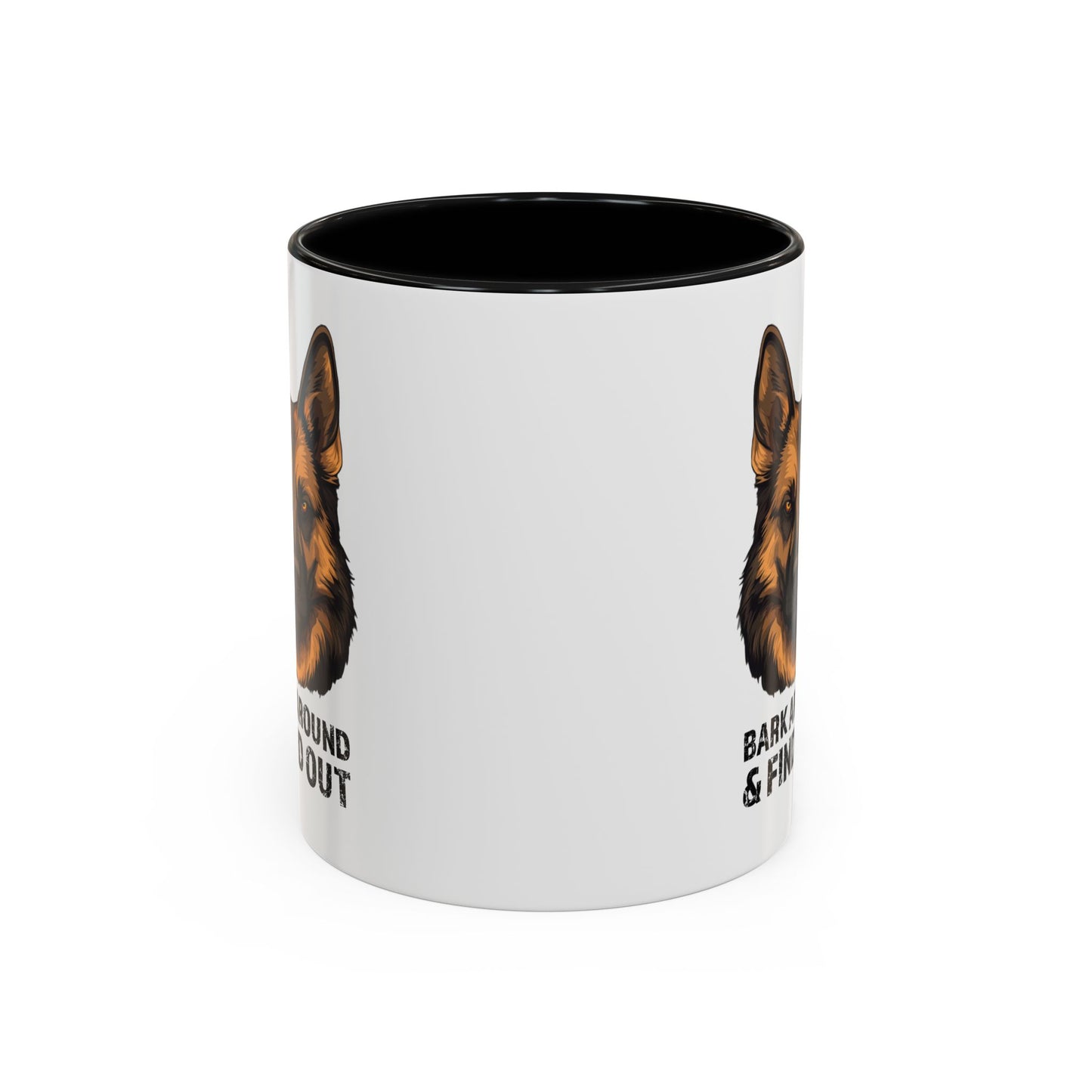 Bark Around & Find Out German Shepherd Lover Accent Coffee Mug (11, 15oz)