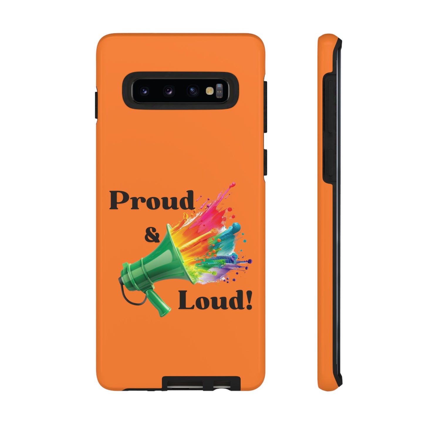 "Proud & Loud!" Awesome Orange Popular Tough Cases