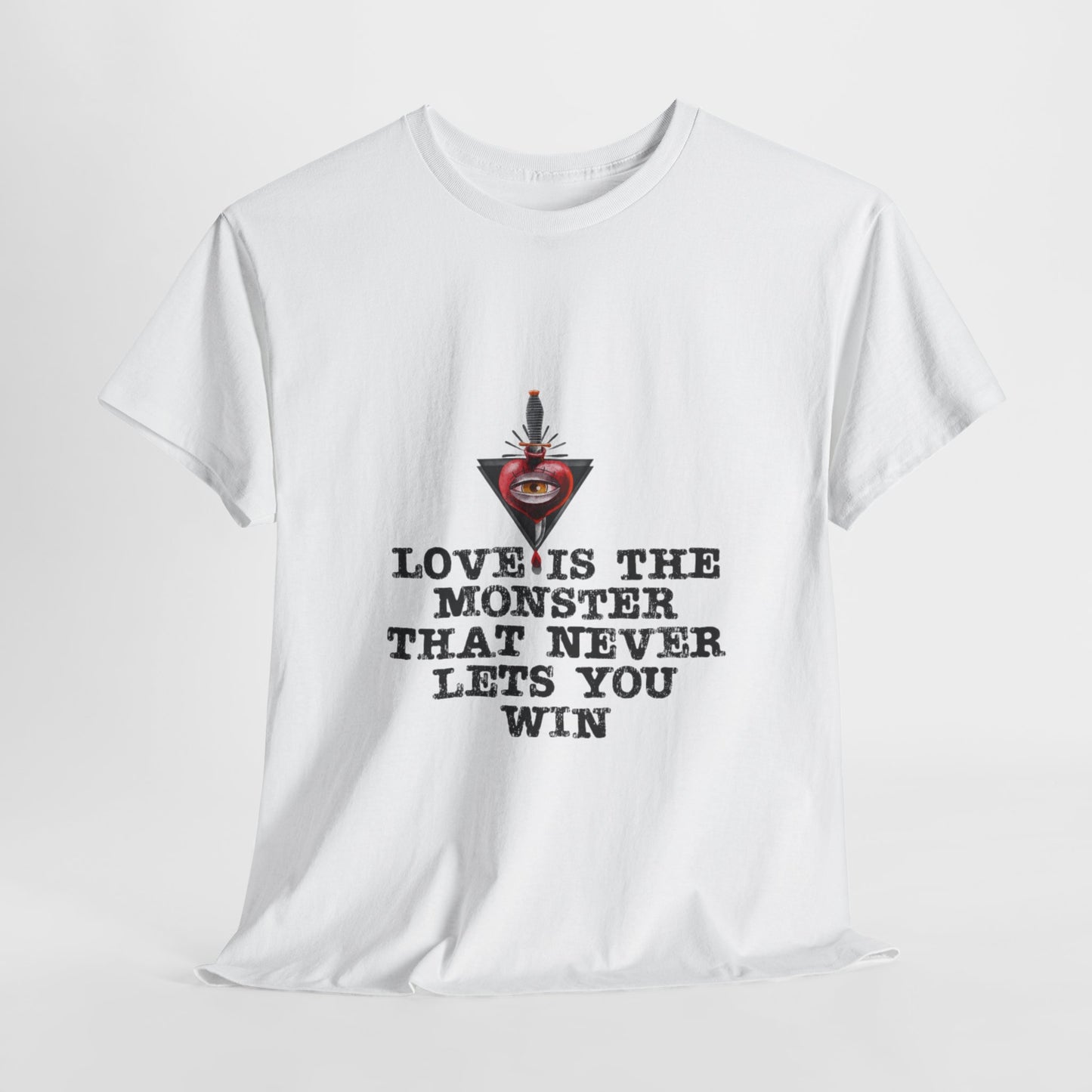 Love Is The Monster Comfy T-Shirt