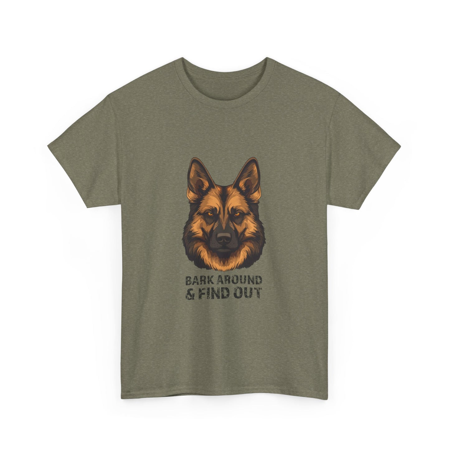 T-Shirt - Bark Around & Find Out Unisex Heavy Cotton Tee