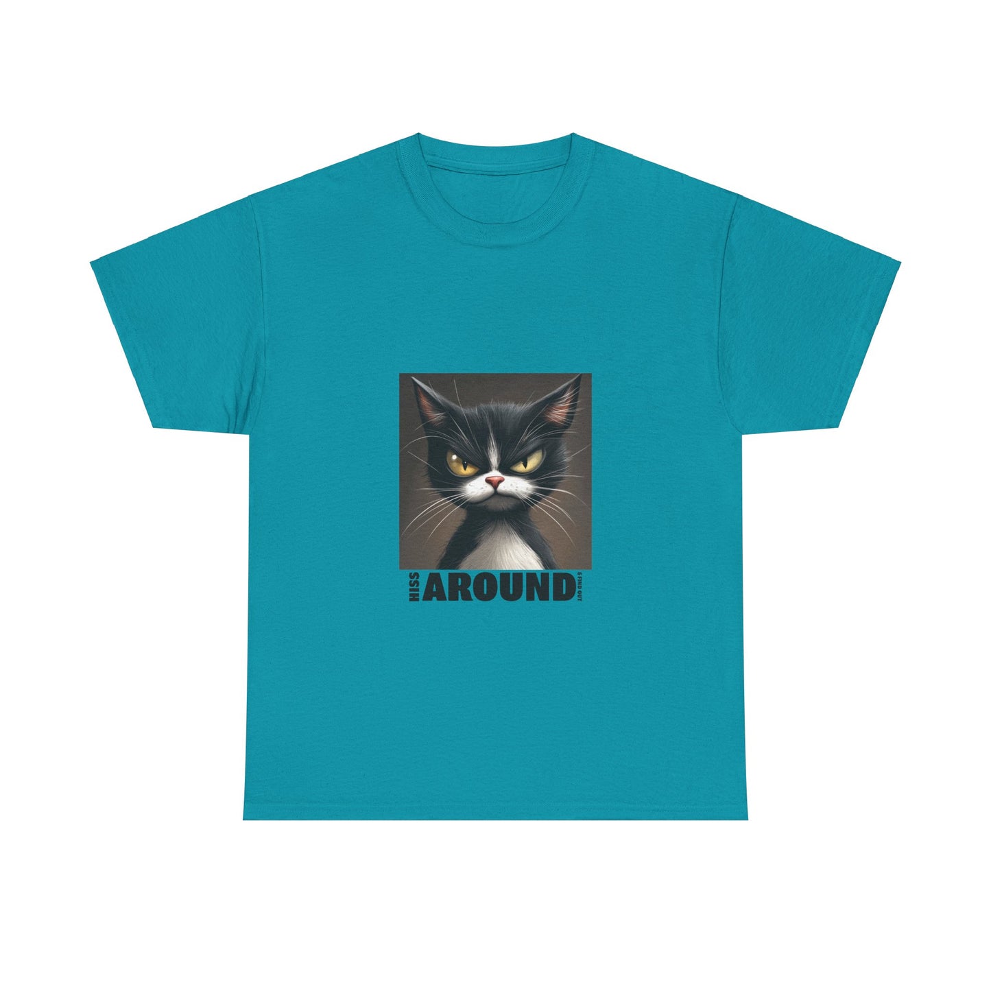 Hiss Around & Find Out Tuxedo Cat Funny Tee - Unisex Heavy Cotton