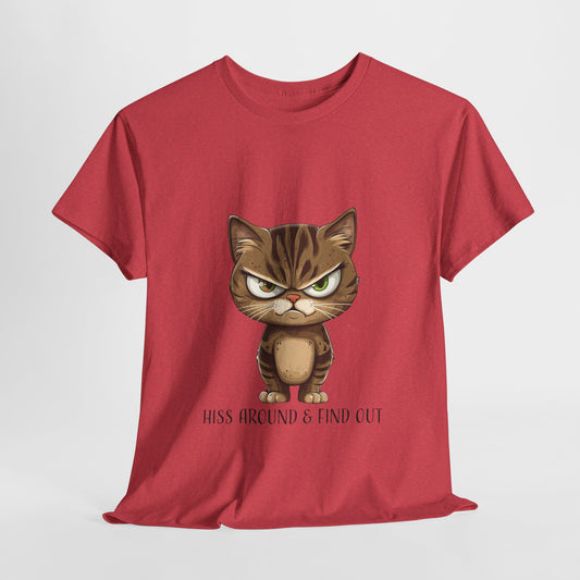 Hiss Around & Find Out Tabby Cat Comfy Cotton Tee