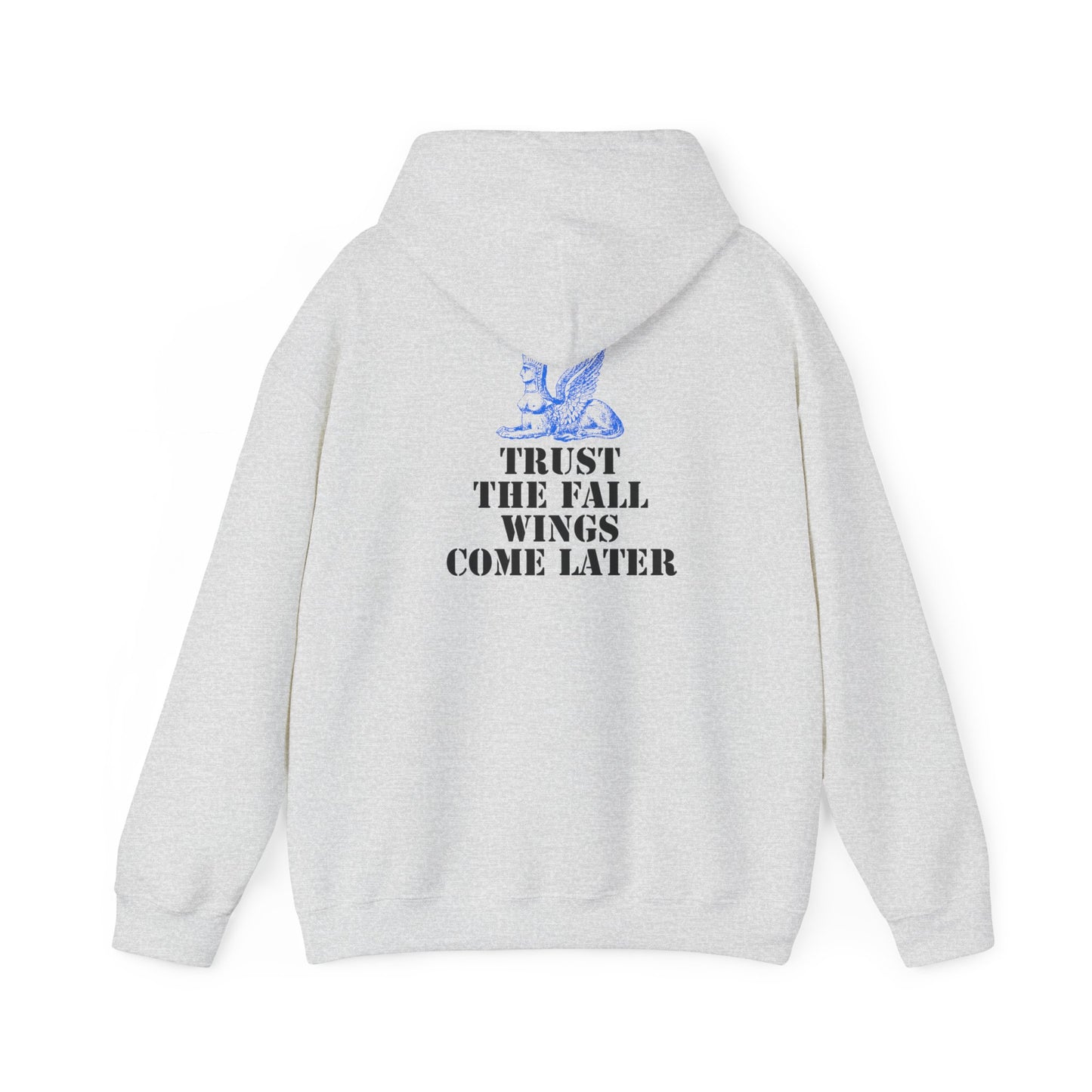 Trust the Fall Wings Come Later Sphinx Unisex Heavy Blend™ Hoodie Sweatshirt