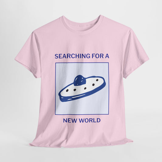 Searching For A New World UFO UAP T-Shirt